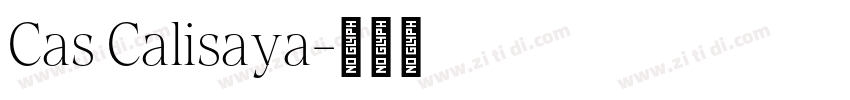 Cas Calisaya字体转换